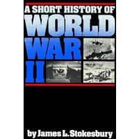 A Short History of World War II von Harper Collins (US)