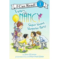 Fancy Nancy: Super Secret Surprise Party von Harper Collins (US)