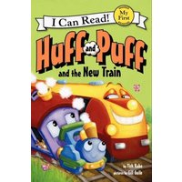 Huff and Puff and the New Train von Harper Collins (US)