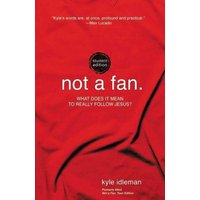 Not a Fan Student Edition von Harper Collins (US)