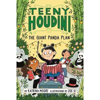 Teeny Houdini #3: The Giant Panda Plan von Harper Collins (US)