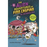 The Alien Adventures of Finn Caspian #3: The Uncommon Cold von Harper Collins (US)