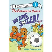 The Berenstain Bears: We Love Soccer! von Harper Collins (US)