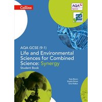 AQA GCSE Life and Environmental Sciences for Combined Science: Synergy 9-1 Student Book von HarperCollins