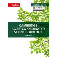 Cambridge IGCSE(TM) Co-ordinated Sciences Biology Student's Book von Collins ELT