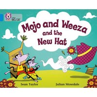 Mojo and Weeza and the New Hat von Collins Reference