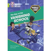 Shinoy and the Chaos Crew: The Day of the Vanishing School von Collins Reference