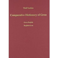 Comparative Dictionary of Ge'ez (Classical Ethiopic) von Harrassowitz