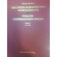 Deutsch-Albanisches Wörterbuch /Fjalor Gjermanisht-Shqip von Harrassowitz