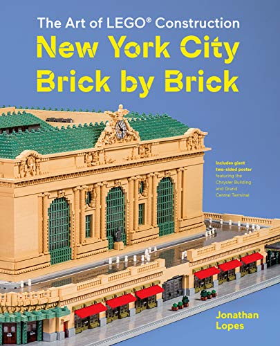 New York City Brick by Brick, The Art of LEGO Construction von Harry N. Abrams