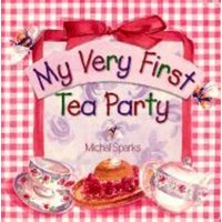 My Very First Tea Party von Harvest House Publishers