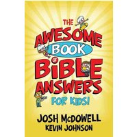 The Awesome Book of Bible Answers for Kids von Harvest House Publishers