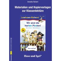 Wir sind die harten Piraten! / Silbenhilfe. Begleitmaterial von Hase und Igel Verlag