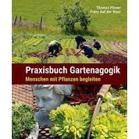 Praxisbuch Gartenagogik von Haupt Verlag