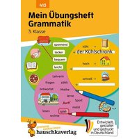 Mein Übungsheft Grammatik 3. Klasse von Hauschka Verlag