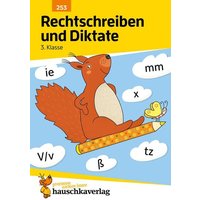 Rechtschreiben und Diktate 3. Klasse, A5-Heft von Hauschka Verlag