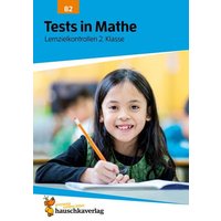 Tests in Mathe - Lernzielkontrollen 2. Klasse von Hauschka Verlag