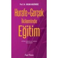 Hurafe ve Gercek Ikliminde Egitim von Hayat Yayinlari