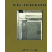 Spanish for Medical Personnel von Cengage ELT