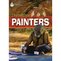 The Dreamtime Painters: Footprint Reading Library 1 von Cengage ELT