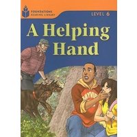 A Helping Hand: Foundations Reading Library 6 von Cengage Learning