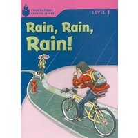 Rain! Rain! Rain!: Foundations Reading Library 1 von Cengage Learning