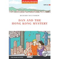 Dan and the Hong Kong Mystery, mit 1 Audio-CD von Helbling