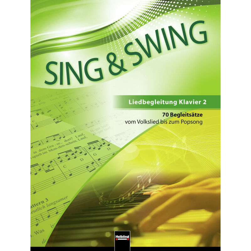 Sing & Swing DAS neue Liederbuch - Liedbegleitung Klavier 2 von Helbling Verlag