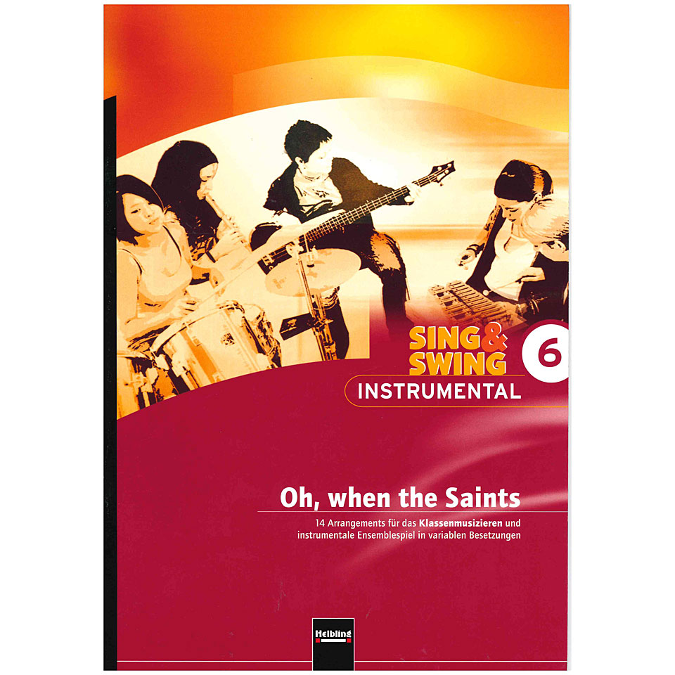 Helbling Sing & Swing - Instrumental 6: Oh, when the Saints Lehrbuch von Helbling