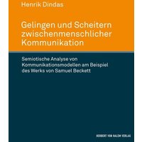 Gelingen und Scheitern zwischenmenschlicher Kommunikation von Herbert von Halem Verlag