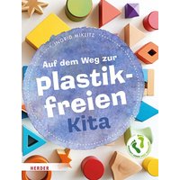 Auf dem Weg zur plastikfreien Kita von Herder