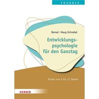 Entwicklungspsychologie für den Ganztag von Herder