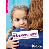 Halt mich fest, Mama! von Herder