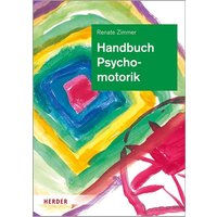 Handbuch Psychomotorik von Herder