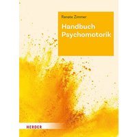 Handbuch Psychomotorik von Herder