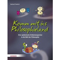 Komm mit ins Philosophieland von Herder