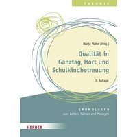 Qualität in Ganztag, Hort und Schulkindbetreuung von Herder