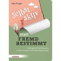 Selbst aktiv statt fremd bestimmt von Herder