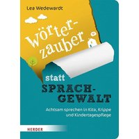 Wörterzauber statt Sprachgewalt von Herder