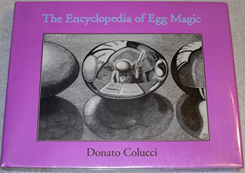 Encyclopedia of Egg Magic by Donato Colucci - Book von Hermetic Press, Inc.