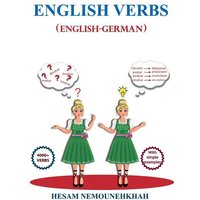 English Verbs (English-German) von Hesam Nemounehkhah