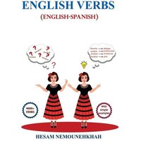 English Verbs (English-Spanish) von Hesam Nemounehkhah