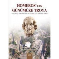 Homerostan Günümüze Troya von Heyamola Yayinlari