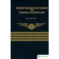 Kibris Havacilik Tarihi ve Kibrisli Havacilar von Hiper Yayinlari