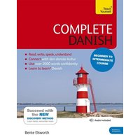 Complete Danish Beginner to Intermediate Course von Hodder And Stoughton