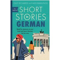 Short Stories in German for Beginners von Hodder And Stoughton