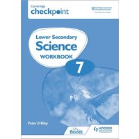 Cambridge Checkpoint Lower Secondary Science Workbook 7 von Hodder Education