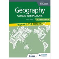 Geography for the IB Diploma HL Extension: Prepare for Success von Hodder Education