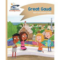 Reading Planet - Great Gaudi - Gold: Comet Street Kids von Rising Stars UK Ltd