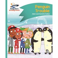 Reading Planet - Penguin Trouble - Turquoise: Comet Street Kids von Rising Stars UK Ltd